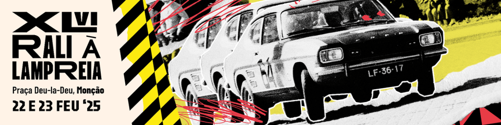 À vivre sur place : le Rali à Lampreia –&nbsp;Monção